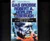Das Grosse Robert A. Heinlein Lesebuch - Robert A. Heinlein