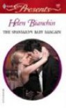 The Spaniard's Baby Bargain (Expecting!) (Harlequin Presents, #2397) - Helen Bianchin