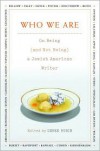 Who We Are: On Being (and Not Being) a Jewish American Writer - Derek Rubin