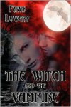 The Witch and the Vampire - Fawn Lowery