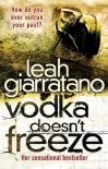 Vodka Doesn't Freeze (A Detective Jill Jackson Mystery #1) - Leah Giarratano