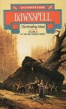 Dawnspell: The Bristling Wood (Deverry) - Katharine Kerr