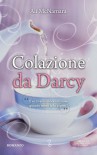 Colazione da Darcy - Ali McNamara, Manuela Francescon