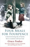 Four Meals for Fourpence - Grace Foakes