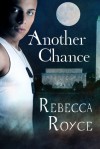 Another Chance - Rebecca Royce