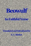 Beowulf in Faithful Verse - Unknown, E.L. Risden