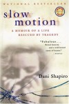 Slow Motion (Harvest Book) - Dani Shapiro