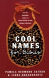 Cool Names for Babies - Pamela Redmond Satran, Linda Rosenkrantz