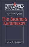 The Brothers Karamazov (Landmarks of World Literature) - William J. Leatherbarrow