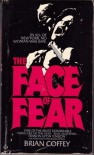 The Face of Fear - Brian Coffey, Dean Koontz