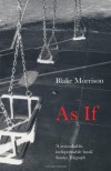 As If - Blake Morrison