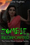 Zombie, Incorporated - Jill Elaine Hughes