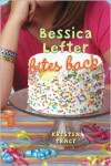 Bessica Lefter Bites Back - Kristen Tracy