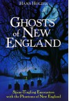 Ghosts of New England - Hans Holzer