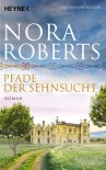 Pfade der Sehnsucht: O'Dwyer 2 - Roman - Nora Roberts