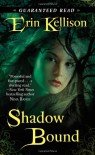 Shadow Bound - Erin Kellison