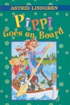 Pippi Goes on Board - Florence Lamborn, Louis S. Glanzman, Astrid Lindgren