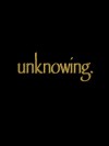 Unknowing - Diantha Jones