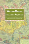 Icelandic Journals: Journals of Travel in Iceland 1871 and 1873 - William Morris