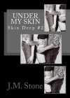 Under My Skin - J.M. Stone