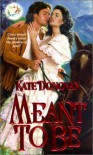 Meant To Be - Kate Donovan