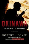 Okinawa: The Last Battle of World War II - Robert Leckie