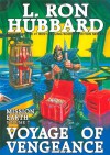 Voyage of Vengeance - L. Ron Hubbard
