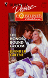 Honor Bound Groom  (Silhouette Desire, #1190) (Fortune's Children: The Brides) - Jennifer Greene