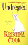 Undressed - Kristina Cook