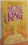 The Once and Future King - T.H. White