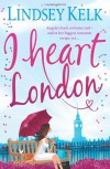 I Heart London - Lindsey Kelk