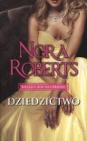 Książecy ród de Cordina Dziedzictwo - Nora Roberts