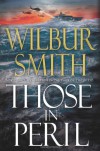 Those in Peril - Wilbur Smith