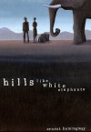 Hills like White Elephants - Ernest Hemingway