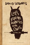 Let's Explore Diabetes with Owls - David Sedaris