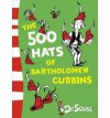 The 500 Hats of Bartholomew Cubbins - Dr Seuss