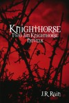 Knighthorse - J.R. Rain