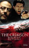 The Crimson Rivers - Jean-Christophe Grangé