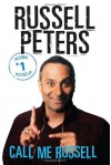 Call Me Russell - Russell Peters