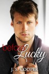 Before Lucky - J.S. Cooper