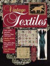The Complete Guide to Vintage Textiles - Elizabeth Kurella
