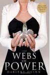 Webs of Power: A Novel - Darlene Quinn
