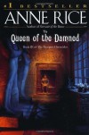 The Queen of the Damned (Vampire Chronicles) - Anne Rice