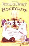 Honeycote (Honeycote, #1) - Veronica Henry