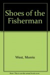 The Shoes of the Fisherman - Morris L. West