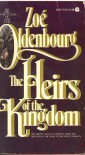 The Heirs of the Kingcom - Zoe Oldenbourg