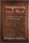 Vampirism And You! - Missouri Dalton