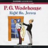 Right Ho, Jeeves - P.G. Wodehouse