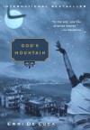 God's Mountain - Erri De Luca, Michael  Moore