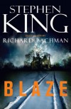 Blaze - Richard Bachman, Stephen King